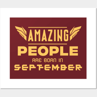 Amazing People Are Born In September Happy Birthday Gift Idea Posters and Art